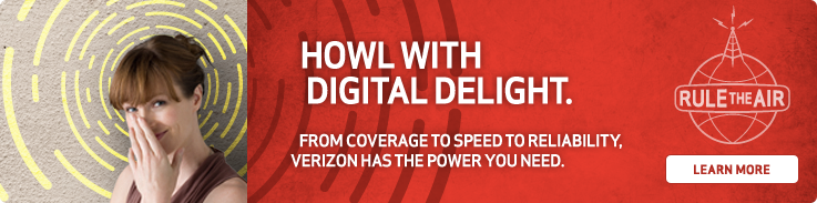 From coverage to speed to reliability, Verizon has the power you need. Rule the Air.