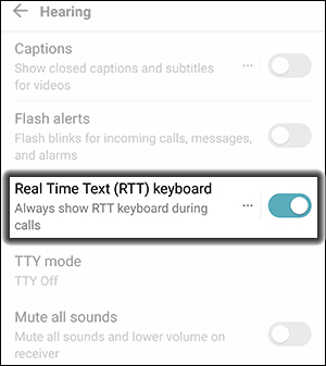Tap Real Time Text (RTT) keyboard