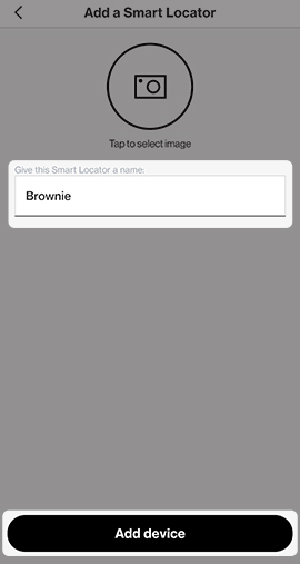 Enter a name then tap Add device Enter a name then tap Add device
