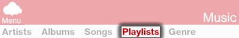 Tap the Playlist tab Tap the Playlist tab
